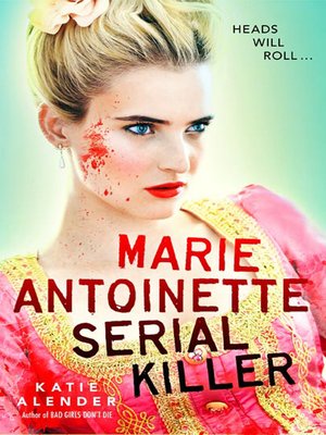 Marie Antoinette, Serial Killer - ebook